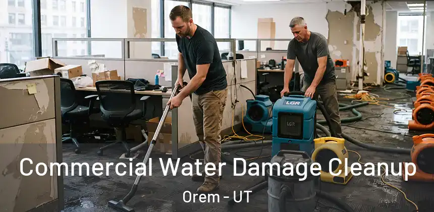 Commercial Water Damage Cleanup Orem - UT