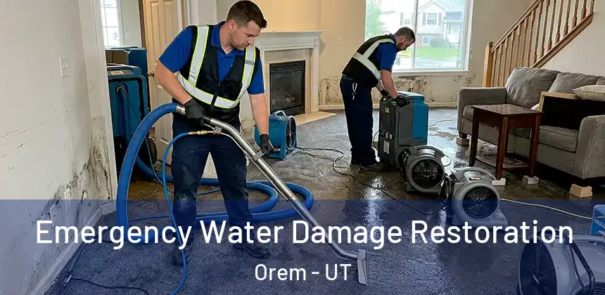 Emergency Water Damage Restoration Orem - UT