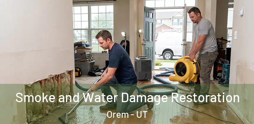 Smoke and Water Damage Restoration Orem - UT